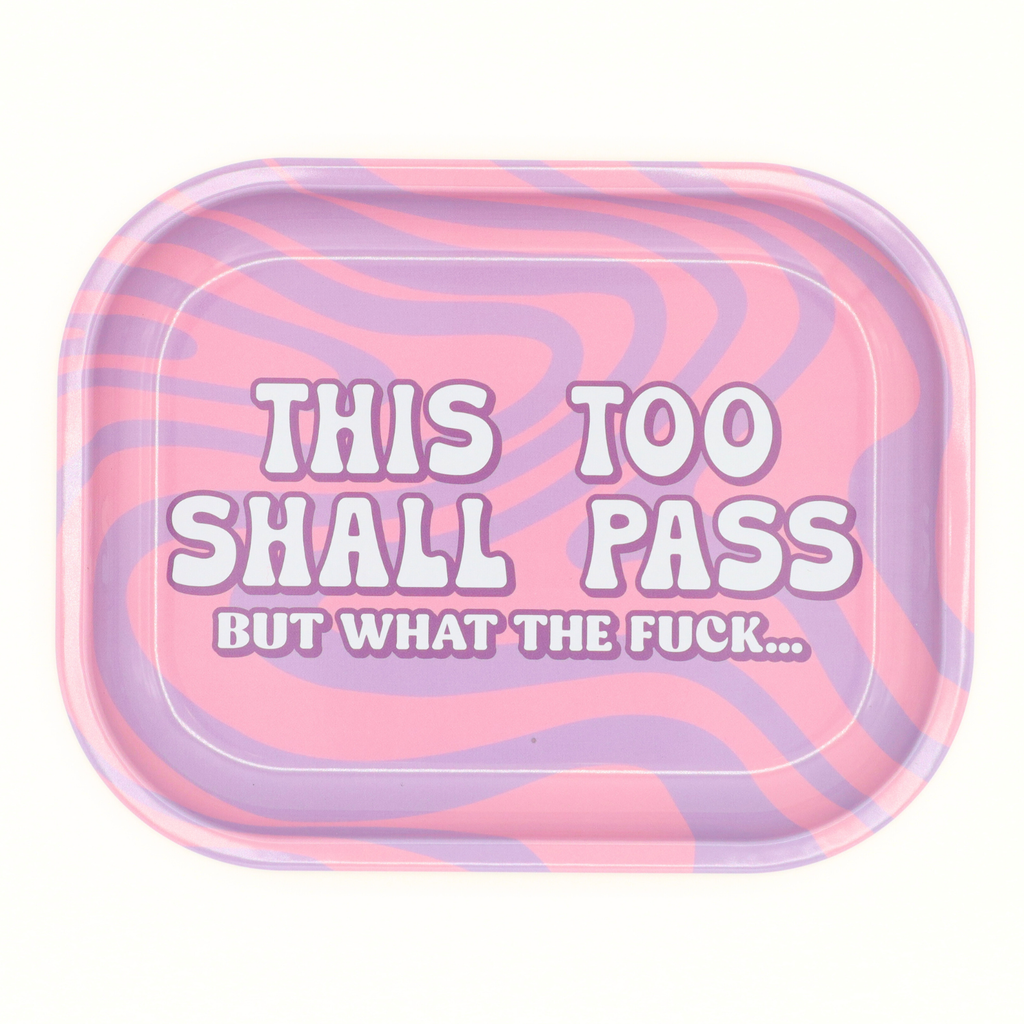 Metal Tray - This Too Shall Pass