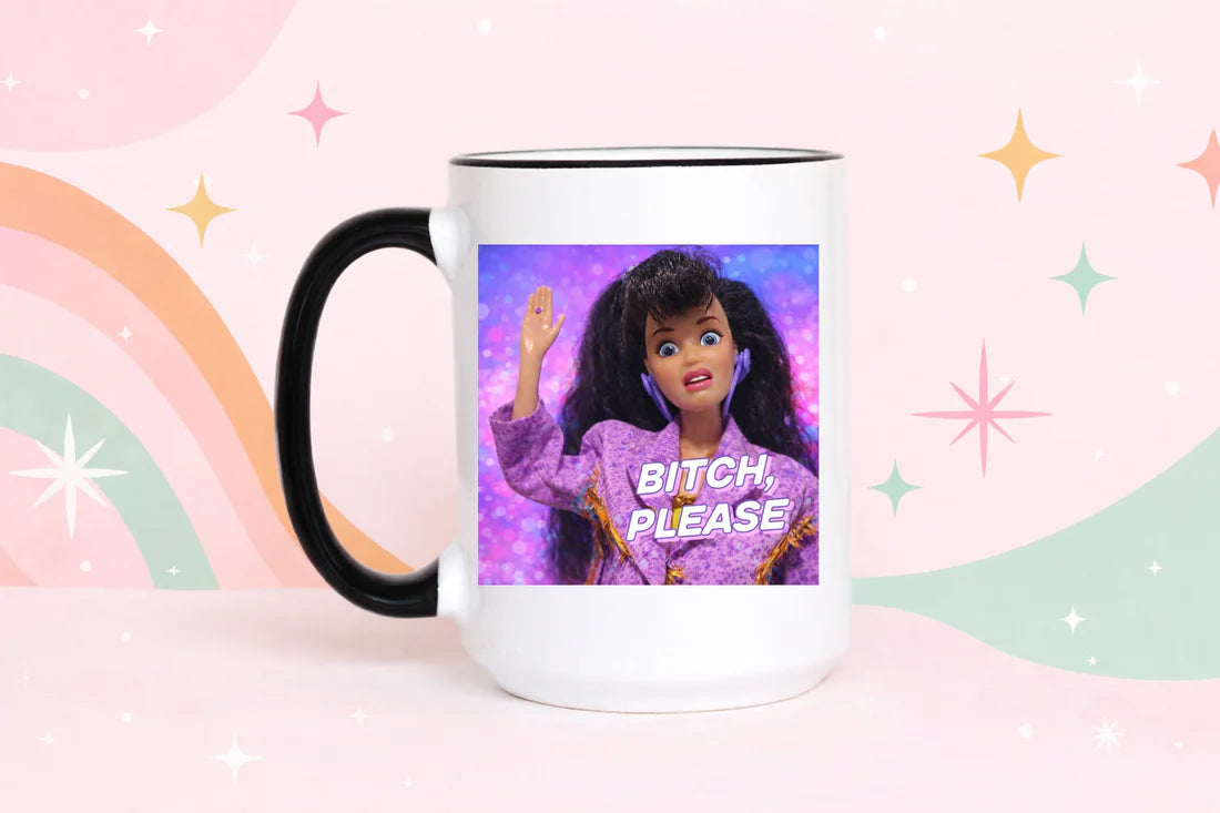 Bitch Please Doll Coffee Mug