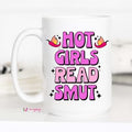 Hot Girls Read Smut Coffee Mug