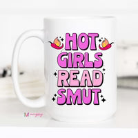 Hot Girls Read Smut Coffee Mug