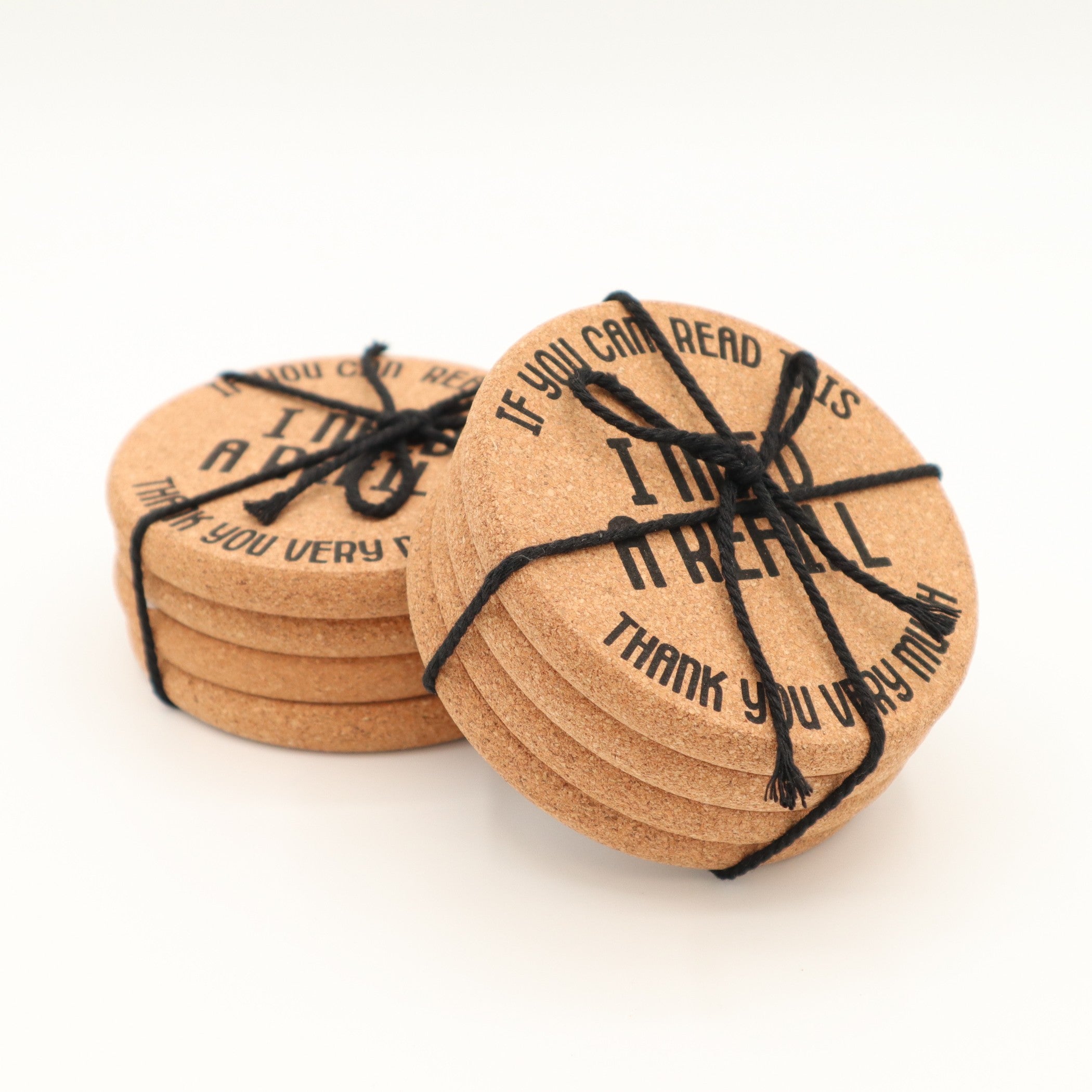 Cork Coaster - If You Can Read This I Need A Refill