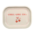 Metal Tray - Chill Girl Era