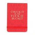 Leatherette Pocket Journal - Chuck It In The Fuck It Bucket